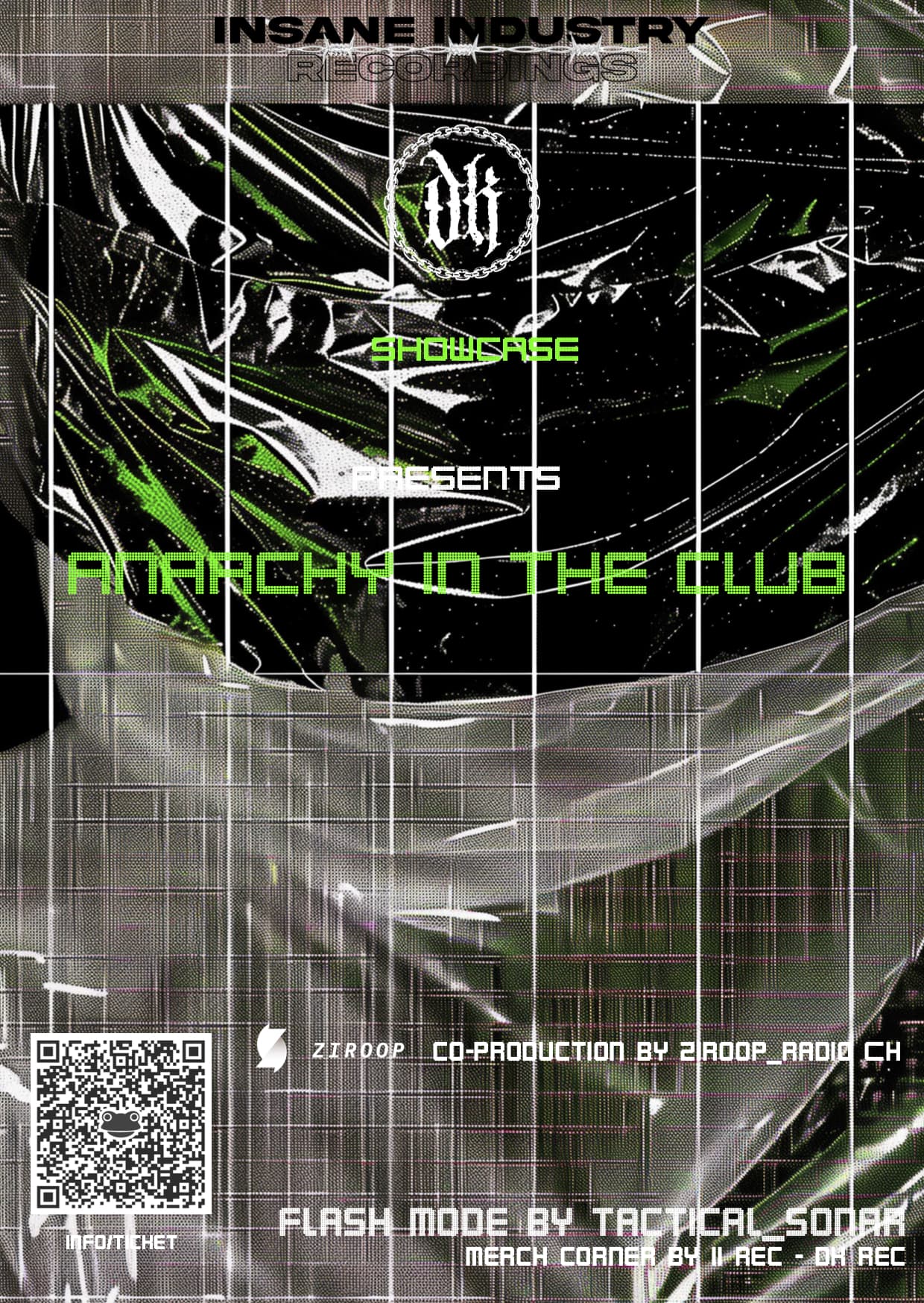 INSANE INDUSTRY RECORDINGS X DK SHOWCASE