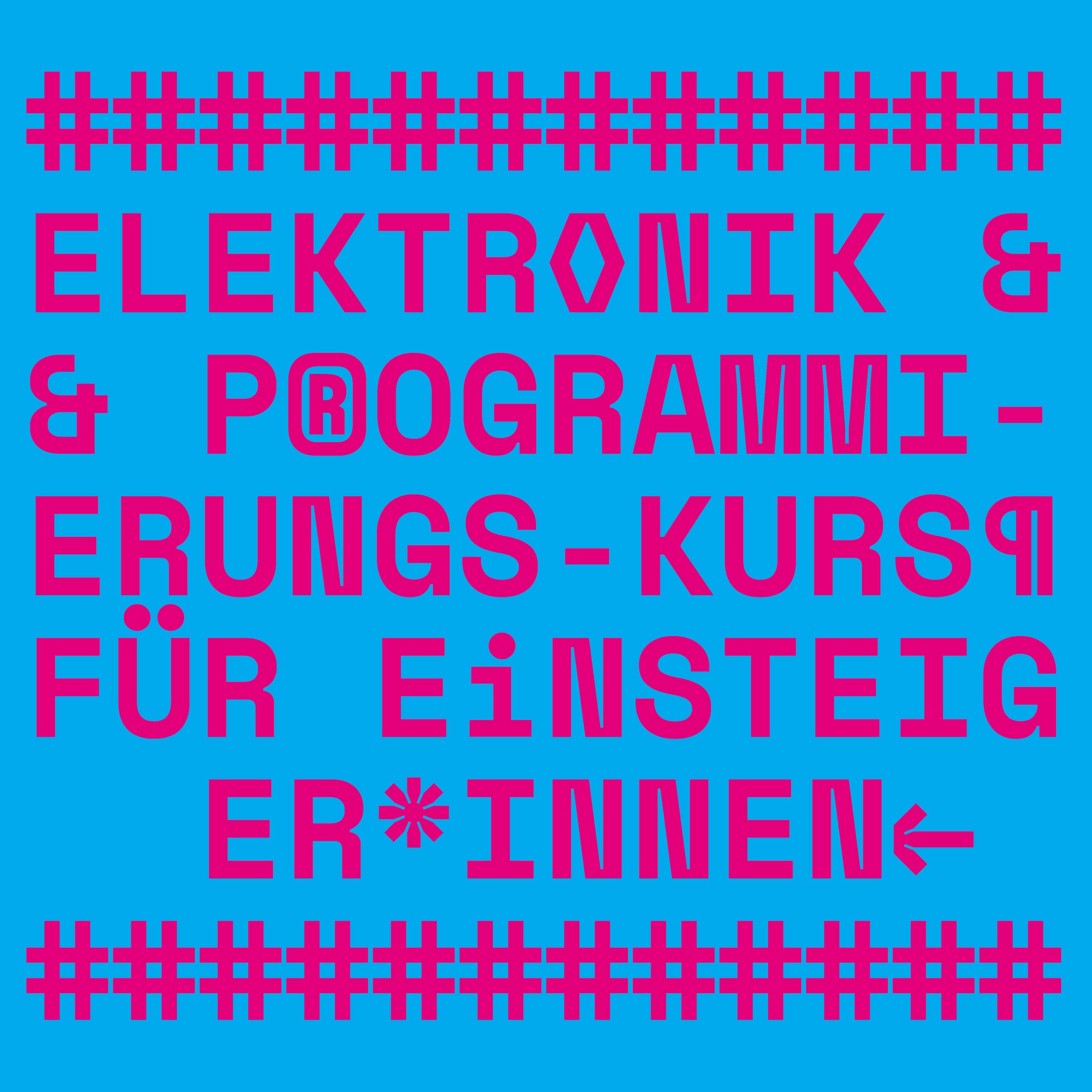 ELEkTRONIK & PROGRAMMIERUNGS-KURS