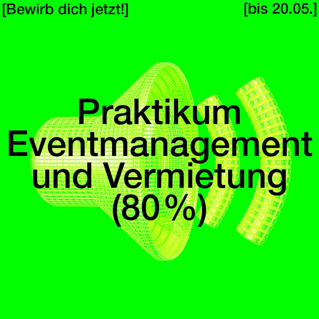 Praktikum Eventmanagement und Vermietung (80%)